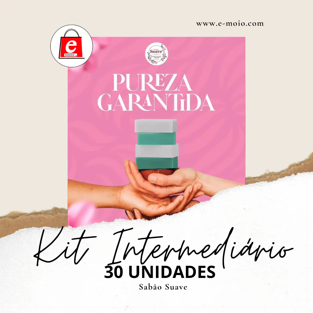 Kit Intermediário Sabão Suave (30 Unidades)