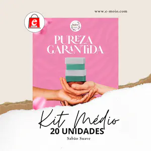 Kit Médio Sabão Suave (20 Unidades)