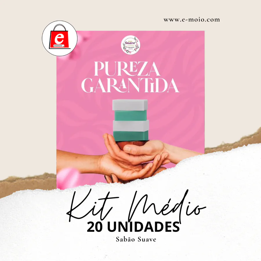 Kit Médio Sabão Suave (20 Unidades)