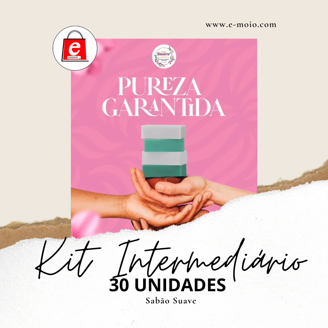Kit Intermediário Sabão Suave (30 Unidades)