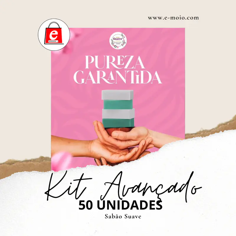 Kit Avançado Sabão Suave (50 Unidades)